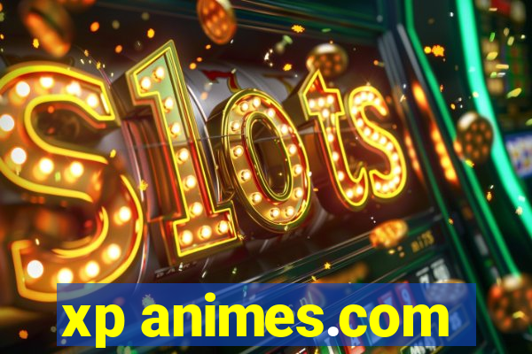 xp animes.com